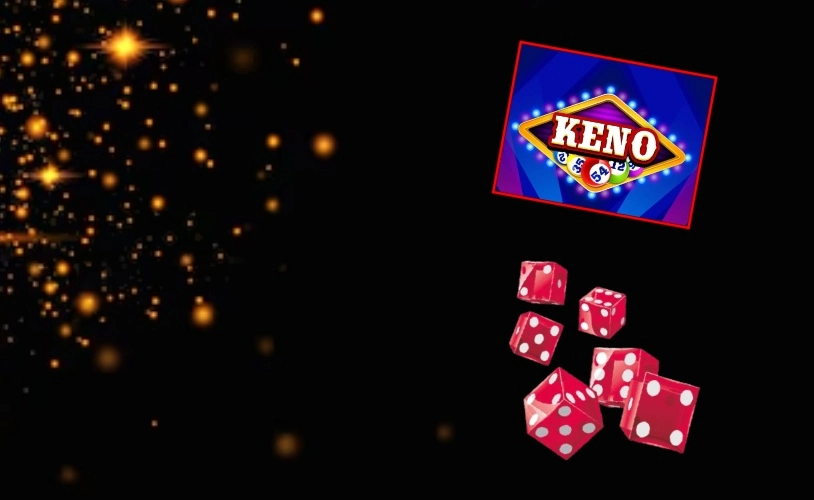 Casino online 12BET: Giải mã Keno và Sicbo Sicbo và Keno được ưa chuộng ở casino online