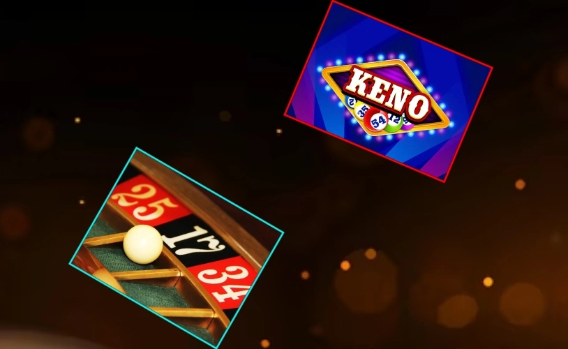 Keno và Roulette online mang đến những khác biệt